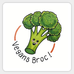 Vegans Broc! Cute broccoli Sticker